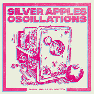 Silver Apples - Oscillations Studio Mix/The Edge of Wonder (Andrew Weatherall Remix)