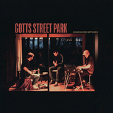Gotts Street Park - Somewhere Between