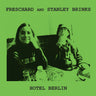 Freschard And Stanley Brinks - Hotel Berlin