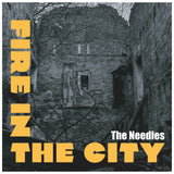 The Needles - Fire In The City