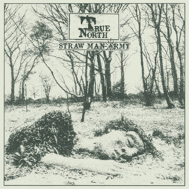 Straw Man Army - True North