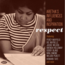 Various - Respect: Aretha's Influences And Inspiration