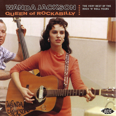 Wanda Jackson - Queen Of Rockabilly