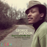 George Jackson - Don't Count Me Out: The Fame Recordings Vol 1