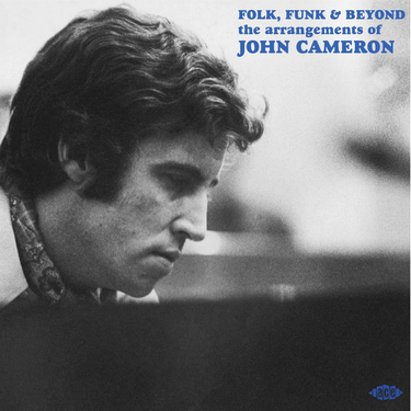 Various (John Cameron) - Funk Folk & Beyond: The Arrangements Of John Cameron