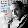 John Barry (Compiled By Bob Stanley) - Something's Up! Film, TV & Studio Work 1964-1967