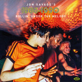 Various Artists - Jon Savage's 1986 - 1990 Rollin' Under the Melody