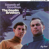 The Gosdin Brothers - Sounds Of Goodbye