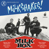 THE MILKSHAKES - Milk Box