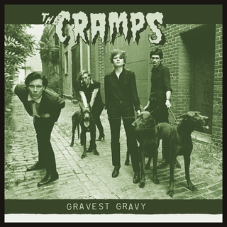 The Cramps - Gravest Gravy