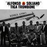 Alfonso Soliano - TIGA TROMBONE