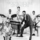 Mickey & the Soul Generation - Give Everybody Same