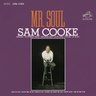 Sam Cooke - Mr. Soul
