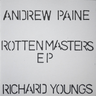 Andrew Paine & Richard Youngs - Rotten Masters EP