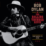 Bob Dylan - The Rolling Thunder Review 1976: Fort Worth Texas, May 16th
