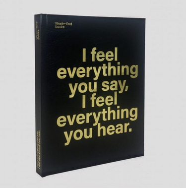 Various - I feel everything you say, I feel everything you hear