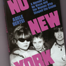Adele Bertei - No New York: A Memoir of No Wave and the Women Who Shaped the Scene