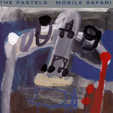 The Pastels - Mobile Safari