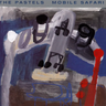 The Pastels - Mobile Safari