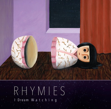 Rhymies - I Dream Watching