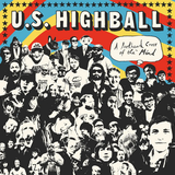 U.S. Highball - A Parkhead Cross Of The Mind