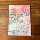 Jer Reid - Days and Diary Entries