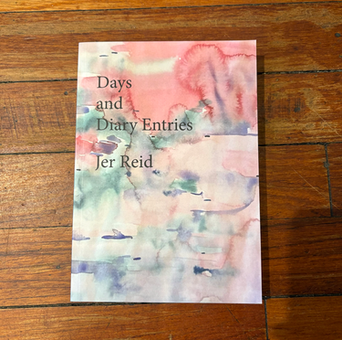 Jer Reid - Days and Diary Entries