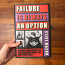Steve Mason - Failure Is Always An Option: signed copies