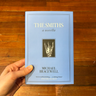 Michael Bracewell - The Smiths: A Novella