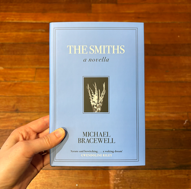 Michael Bracewell - The Smiths: A Novella