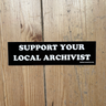 Dollar Country - Support Your Local Archivist sticker