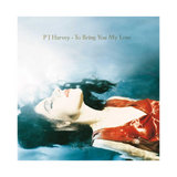 PJ Harvey - To Bring You My Love