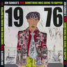 Various Artists - Jon Savage's 1976: Something Was Going To Happen