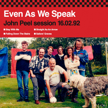 Even As We Speak - John Peel Session 20/02/93