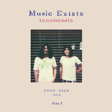 Tenniscoats - Music Exists: disc 1