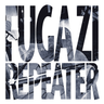 Fugazi - Repeater & 3 Songs