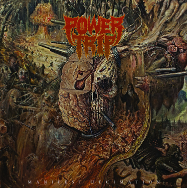 Power Trip - Manifest Decimation (2025 Repress)