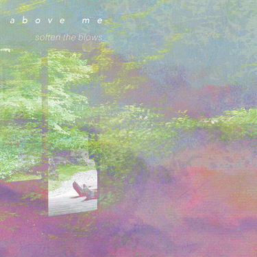 above me - Soften The Blows