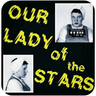 Our Lady of the Stars - The Yellow Jam