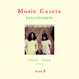 Tenniscoats - Music Exists: disc 2