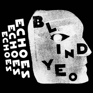 Blind Yeo - Echoes / Anam Cara