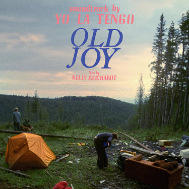 Yo La Tengo - Old Joy (First Time On Vinyl!)