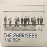 The Pharisees - The Men