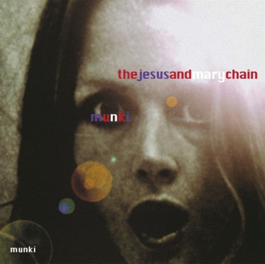 The Jesus And Mary Chain - Munki (25Th Anniversary Edition)