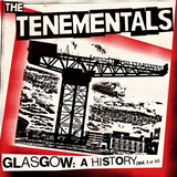 The Tenementals - Glasgow: A History (Volume I of VI)