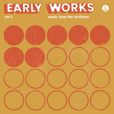 Various - Early Works Vol. 2 - Music From The Archives