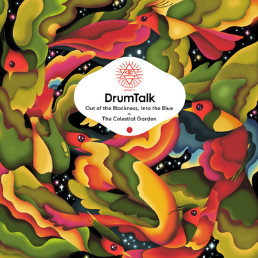 Drumtalk - Out Of The Blackness Into The Blue