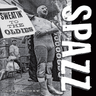 Spazz - Sweatin' To The Oldies (2026 Reissue)