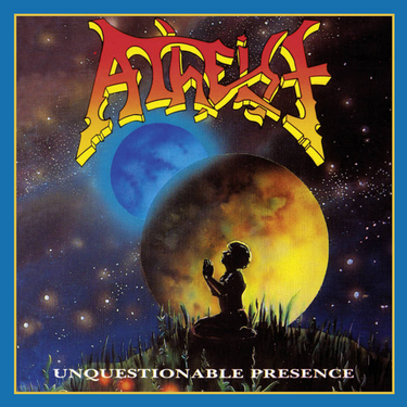 ATHEIST - UNQUESTIONABLE PRESENCE