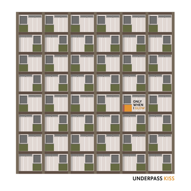 Underpass Kiss - Only When I Glow